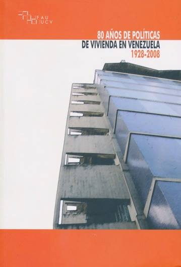 Se publica 80 Años de Políticas de Vivienda en Venezuela .jpg