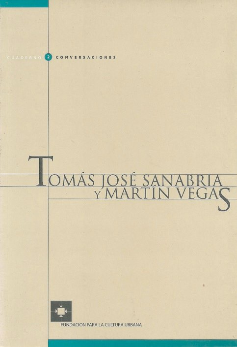 Se publica Conversaciones con Tomás Sanabria y Martín Vegas.jpg