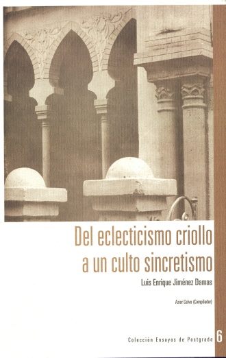 Se publica Del eclecticismo criollo a.jpg