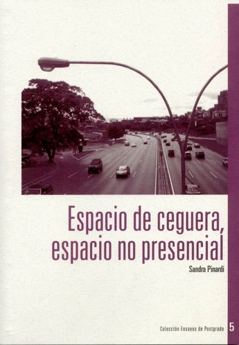 Se publica Espacio de ceguera, Espacio no presencial.jpg