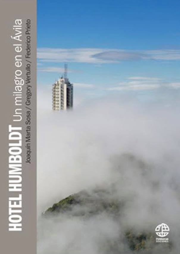 Se publica Hotel Humboldt. Un milagro en el Ávila.jpg
